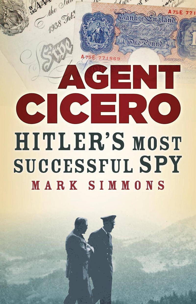 Agent Cicero: Hitler's Most Successful Spy/Product Detail/Biographies & True Stories