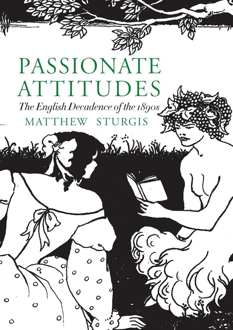 Passionate Attitudes: The English Decadence of the 1890s/Product Detail/Art