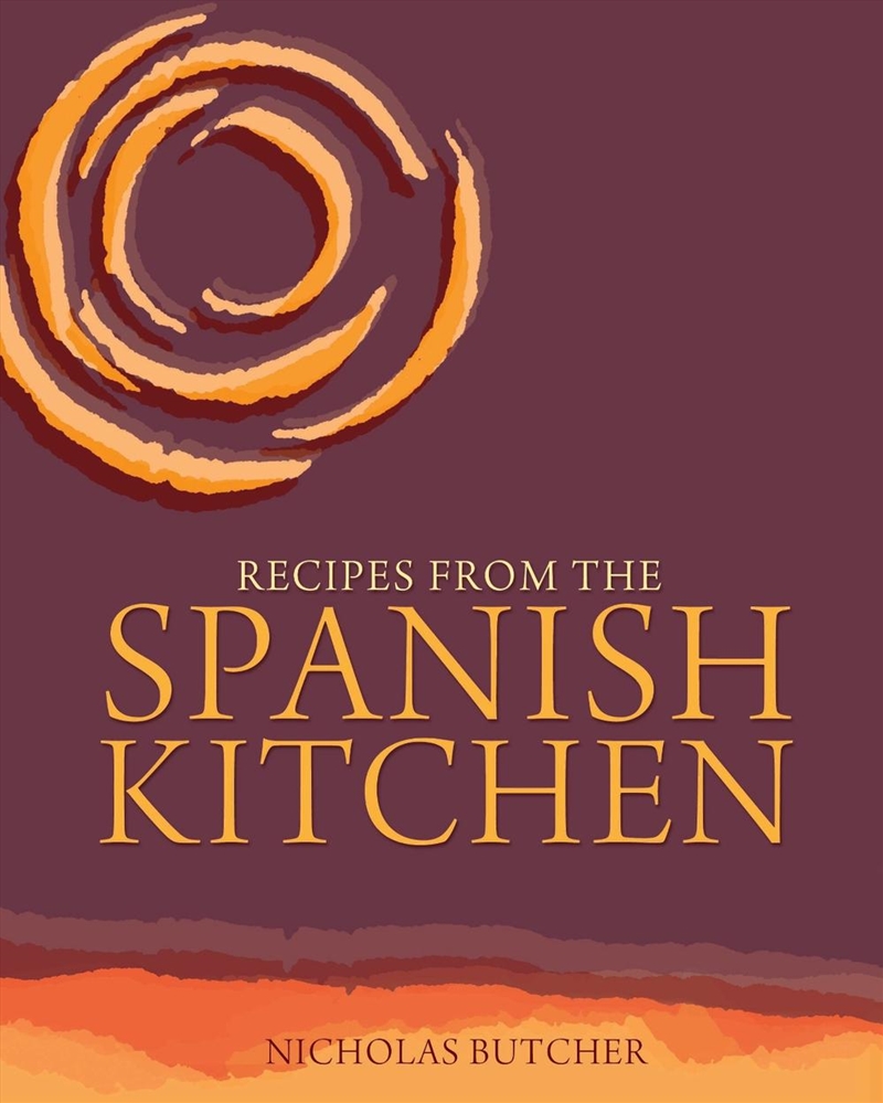 Recipes from the Spanish Kitchen/Product Detail/Recipes, Food & Drink