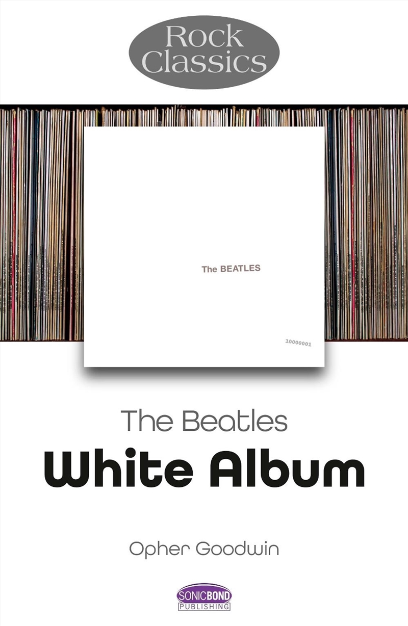 Beatles: White Album: Rock Classics/Product Detail/Arts & Entertainment