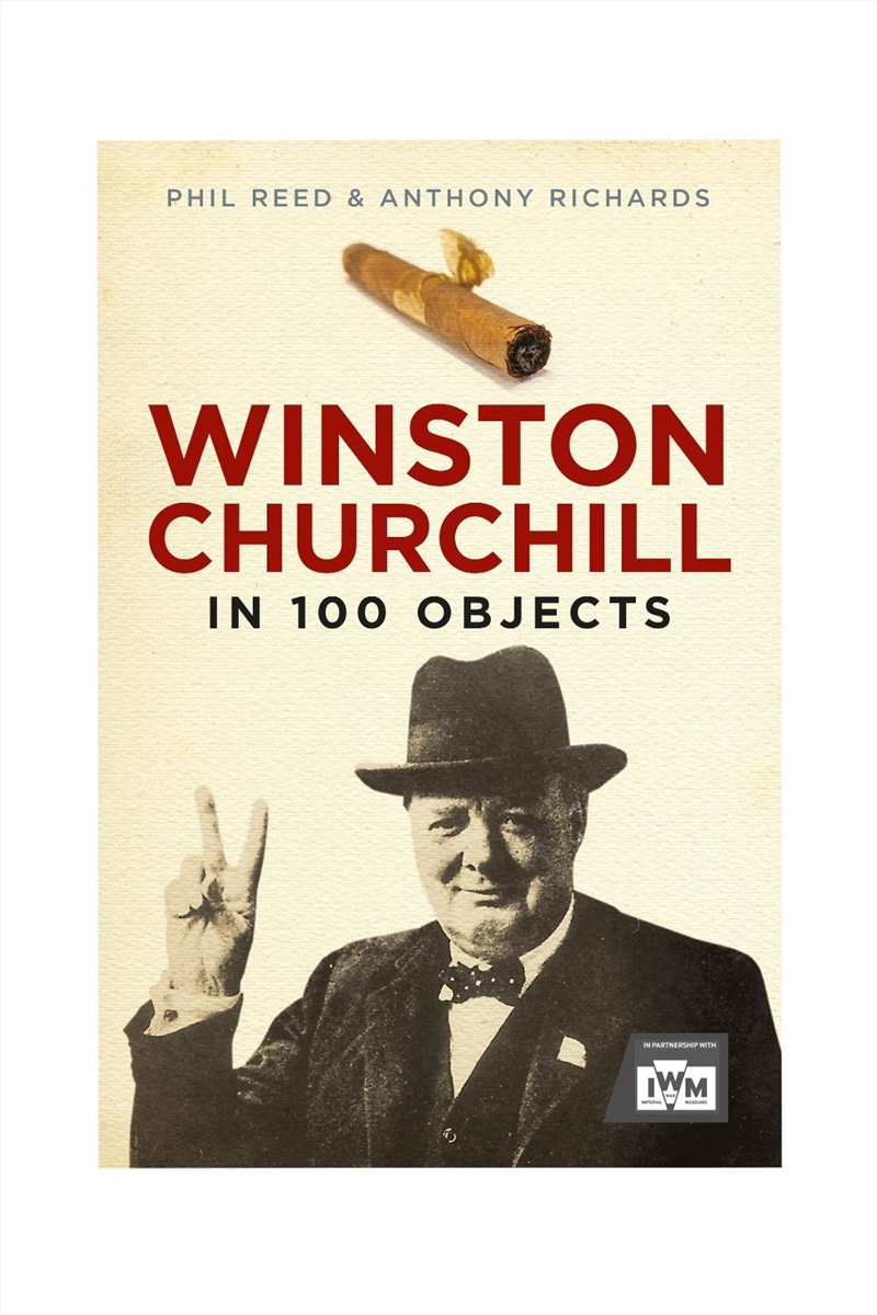 Winston Churchill in 100 Objects/Product Detail/Biographies & True Stories