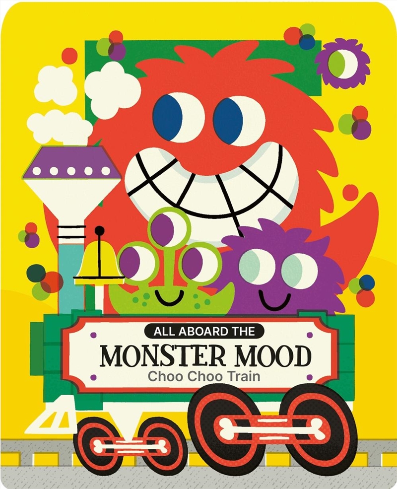 All Aboard The Monster Mood Choo Choo/Product Detail/Early Childhood Fiction Books