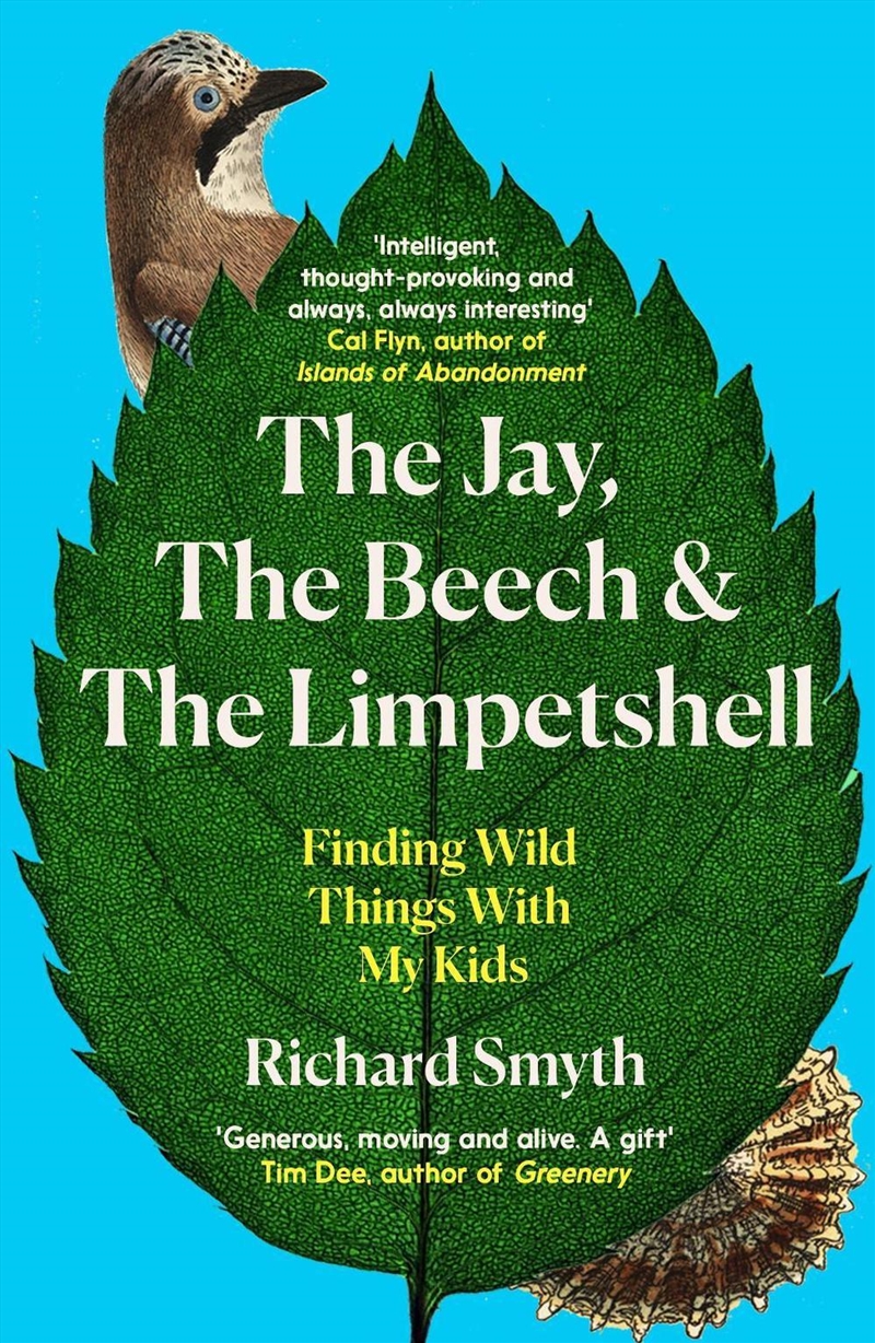 The Jay, The Beech and the Limpetshell: Finding Wild Things With My Kids/Product Detail/Animals & Nature