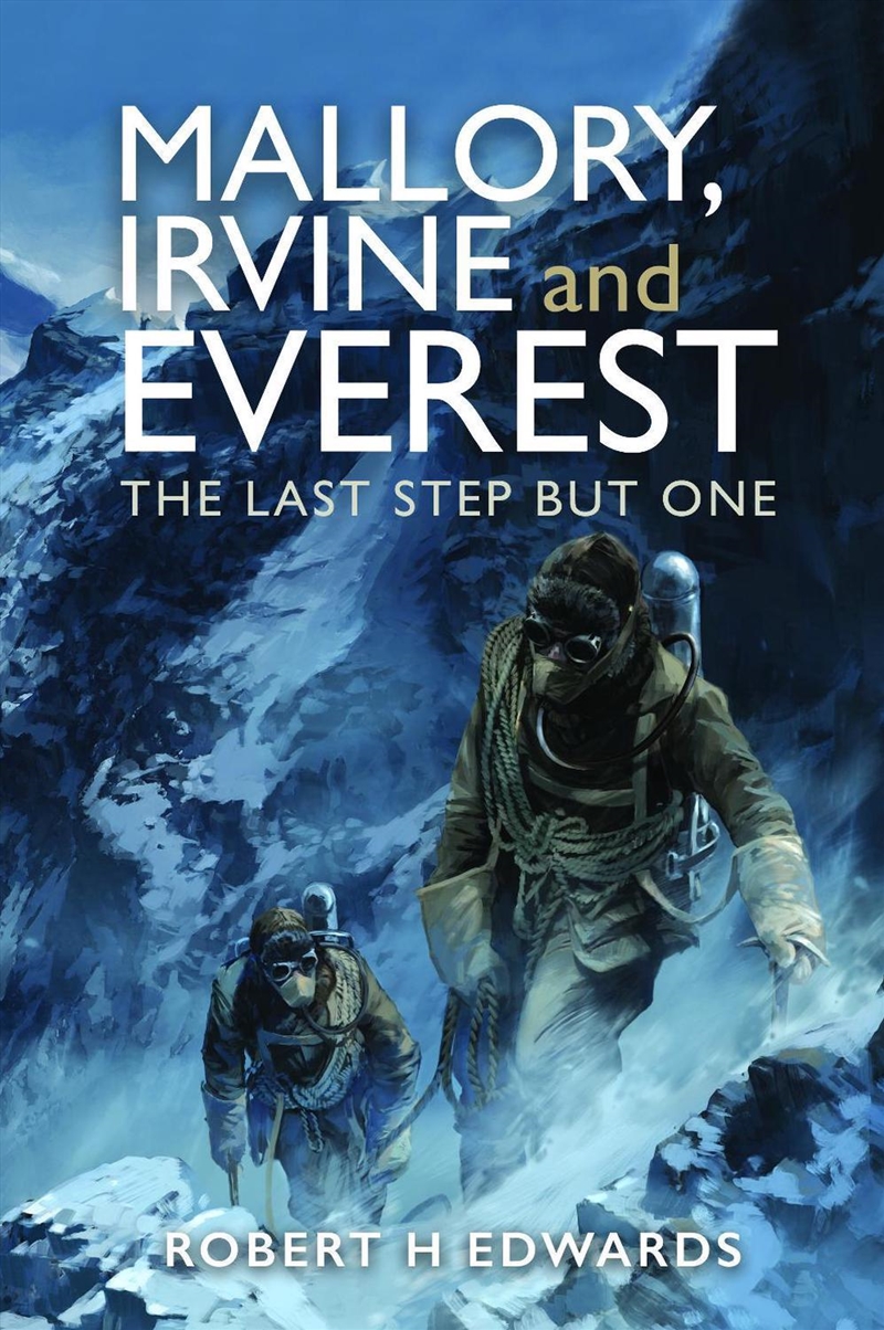 Mallory, Irvine and Everest: The Last Step But One/Product Detail/Travel & Holidays