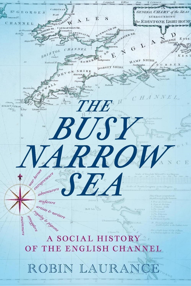 Busy Narrow Sea: A Social History of the English Channel/Product Detail/History