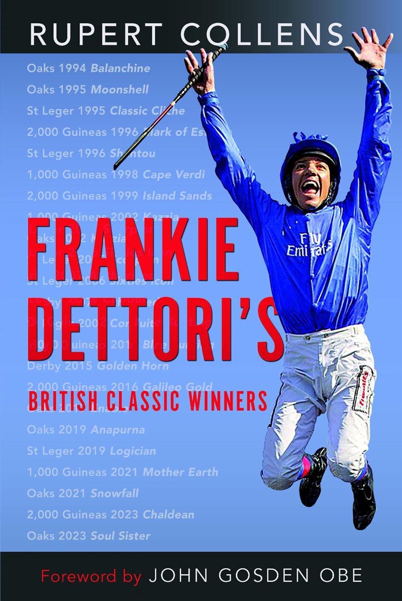 Frankie Dettori's British Classic Winners/Product Detail/Sport Biographies