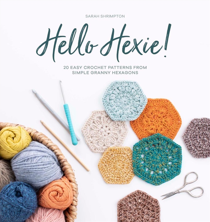 Hello Hexie! 20 Easy Crochet Patterns from Simple Granny Hexagons/Product Detail/Crafts & Handiwork