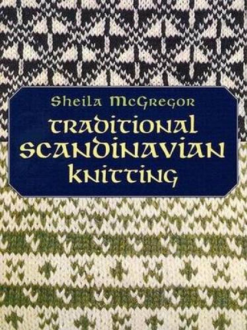 Traditional Scandinavian Knitting/Product Detail/Crafts & Handiwork