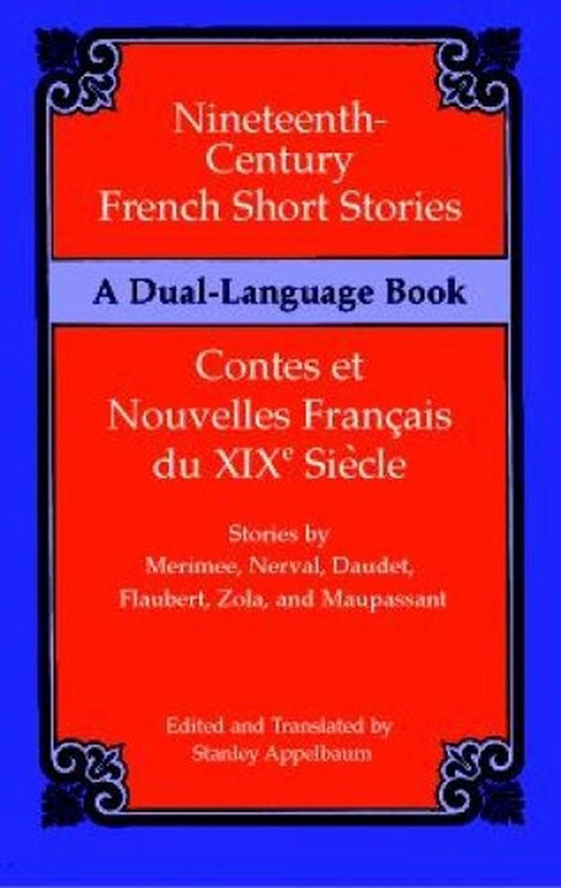 Nineteenth-Century French Short Stories (Dual-Language)/Product Detail/Language & Linguistics
