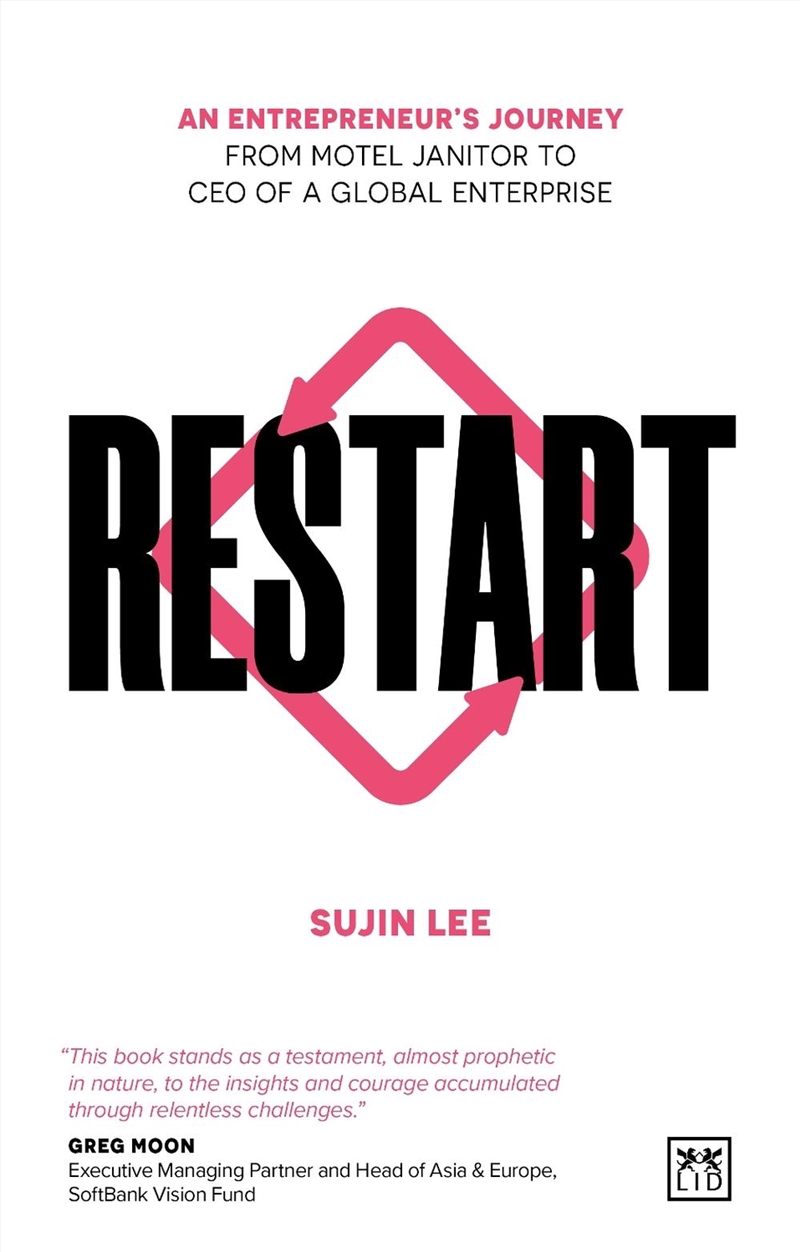 Restart: An entrepreneur's journey from motel janitor to CEO of a global enterprise/Product Detail/Business Leadership & Management