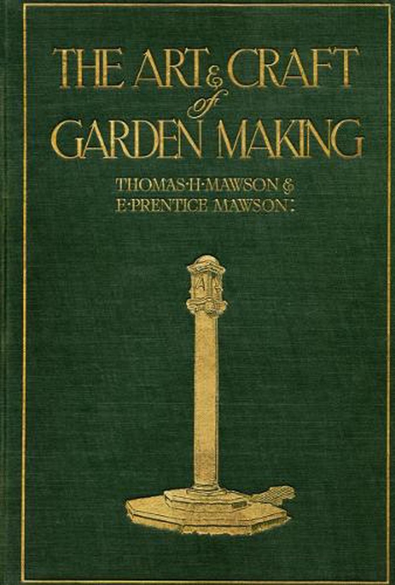 Mawson: The Art and Craft of Garden Making/Product Detail/Gardening