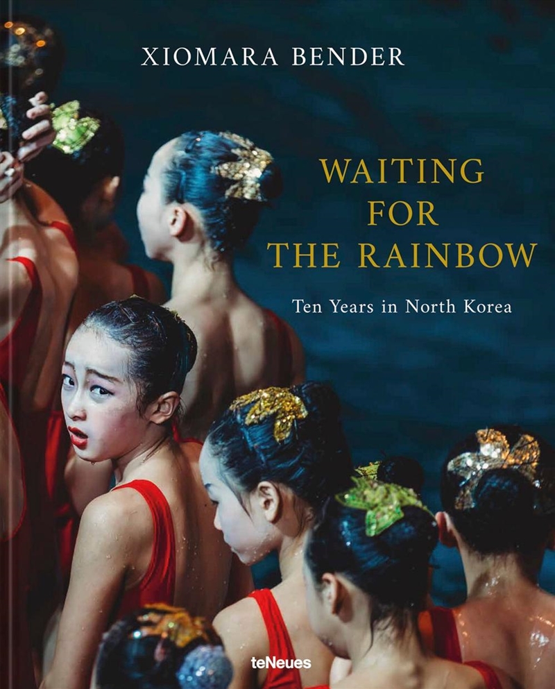 Waiting for the Rainbow: 10 Years in North Korea/Product Detail/Photography