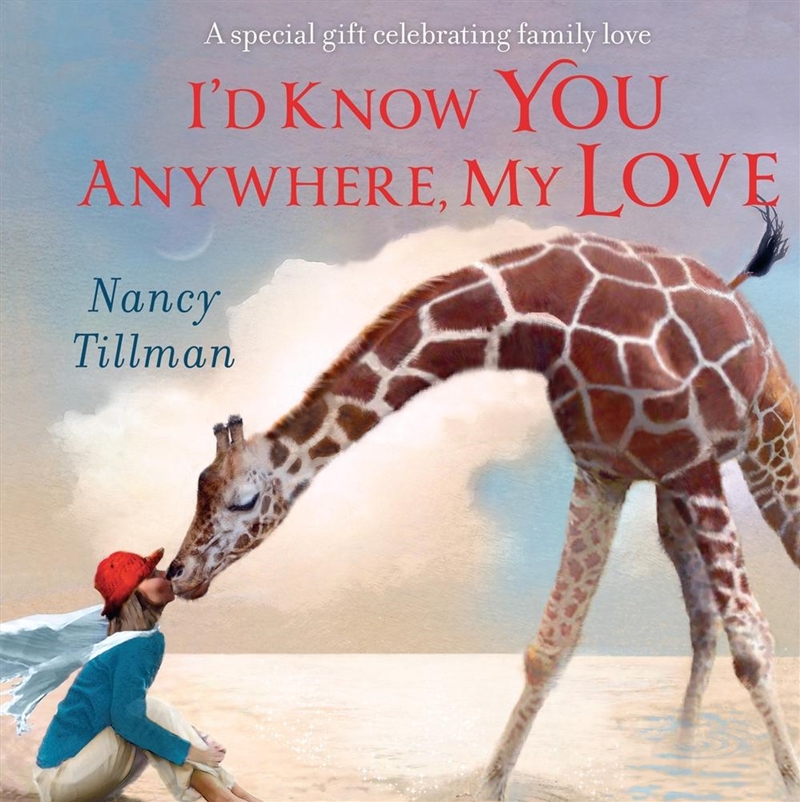 I'd Know You Anywhere, My Love/Product Detail/Early Childhood Fiction Books