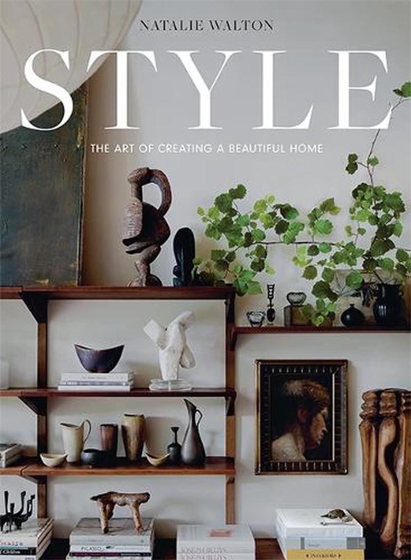 Style: The Art of Creating a Beautiful Home/Product Detail/Fashion & Style Guides