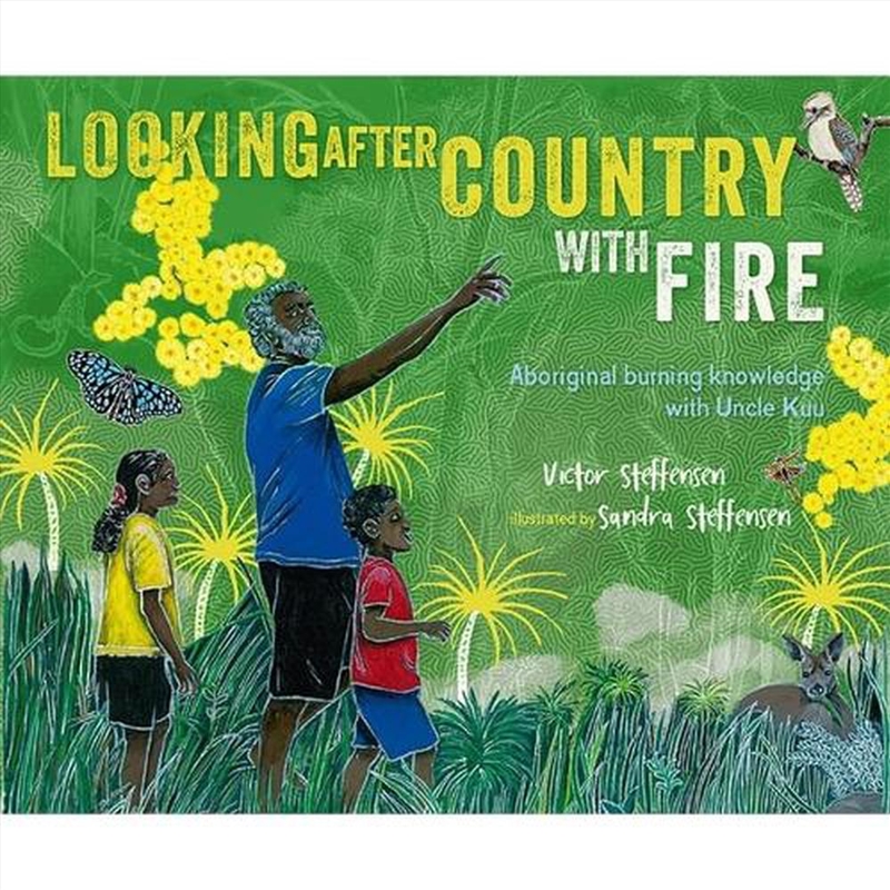 Looking After Country with Fire/Product Detail/Early Childhood Fiction Books