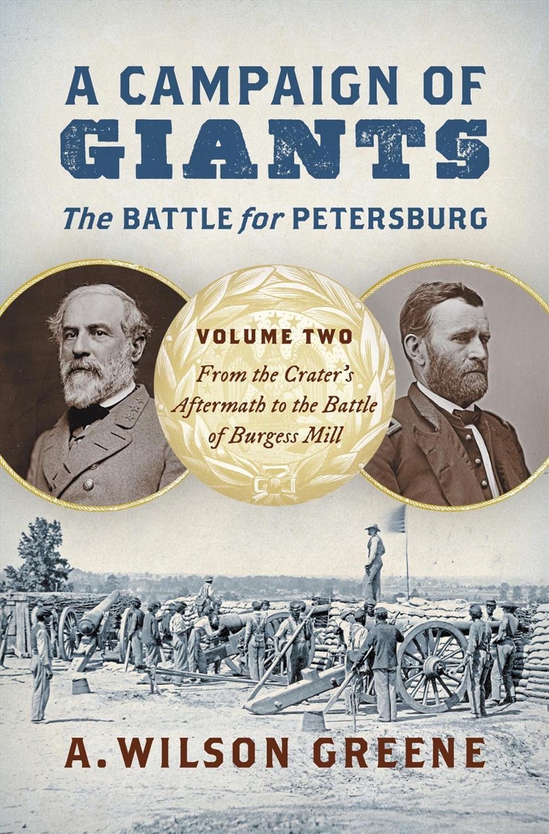 A Campaign of Giants - The Battle for Petersburg/Product Detail/Military