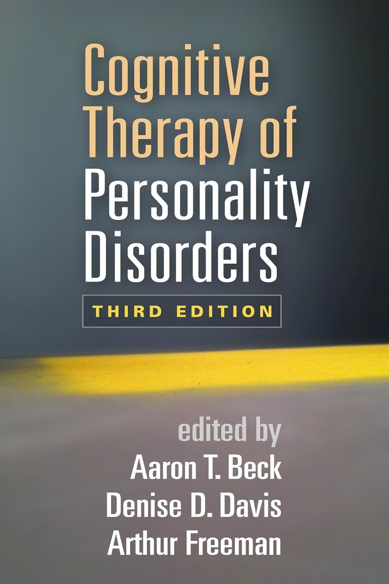Cognitive Therapy of Personality Disorders, Third Edition/Product Detail/Healthcare