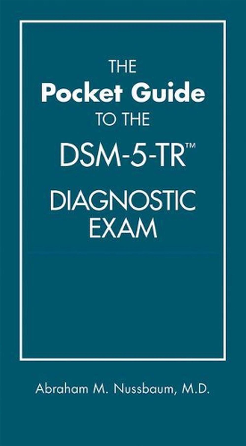 The Pocket Guide to the DSM-5-TR (R) Diagnostic Exam/Product Detail/Healthcare