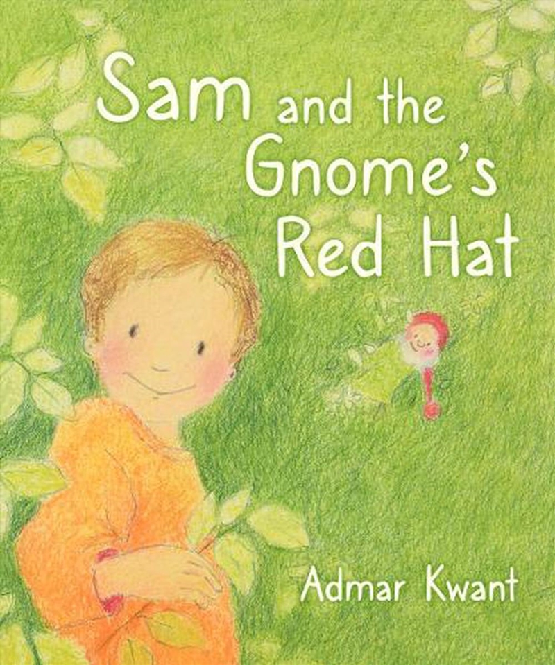 Sam and the Gnome's Red Hat/Product Detail/Early Childhood Fiction Books
