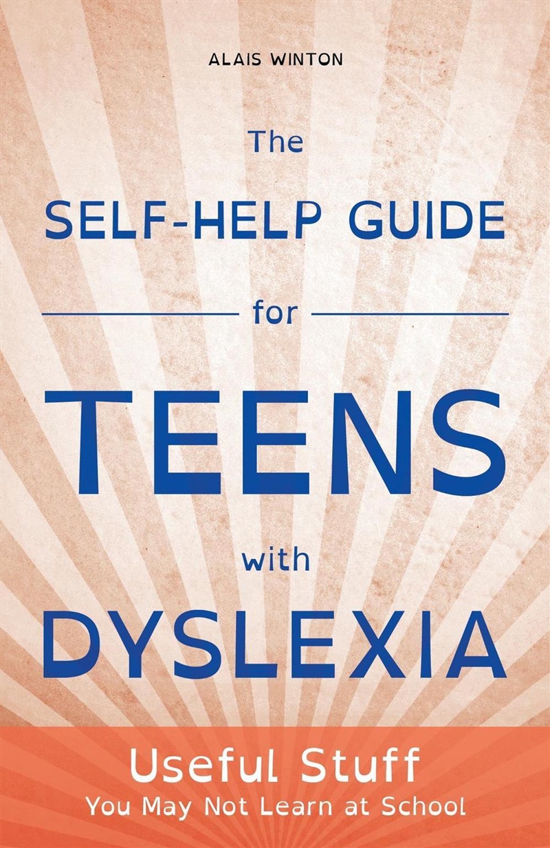 The Self-Help Guide for Teens with Dyslexia/Product Detail/Family & Health