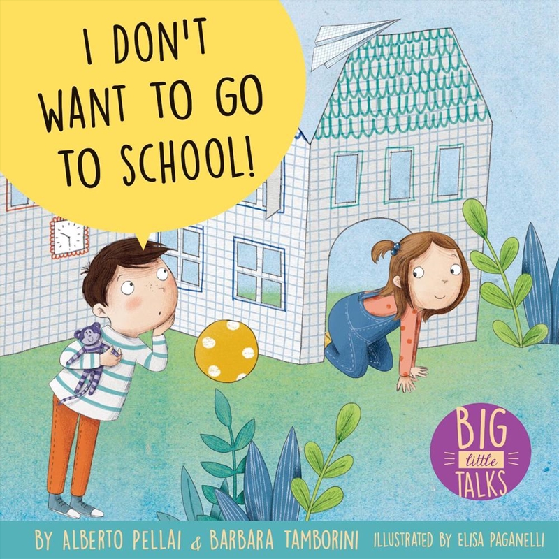 I Don't Want to Go to School!/Product Detail/Childrens Fiction Books