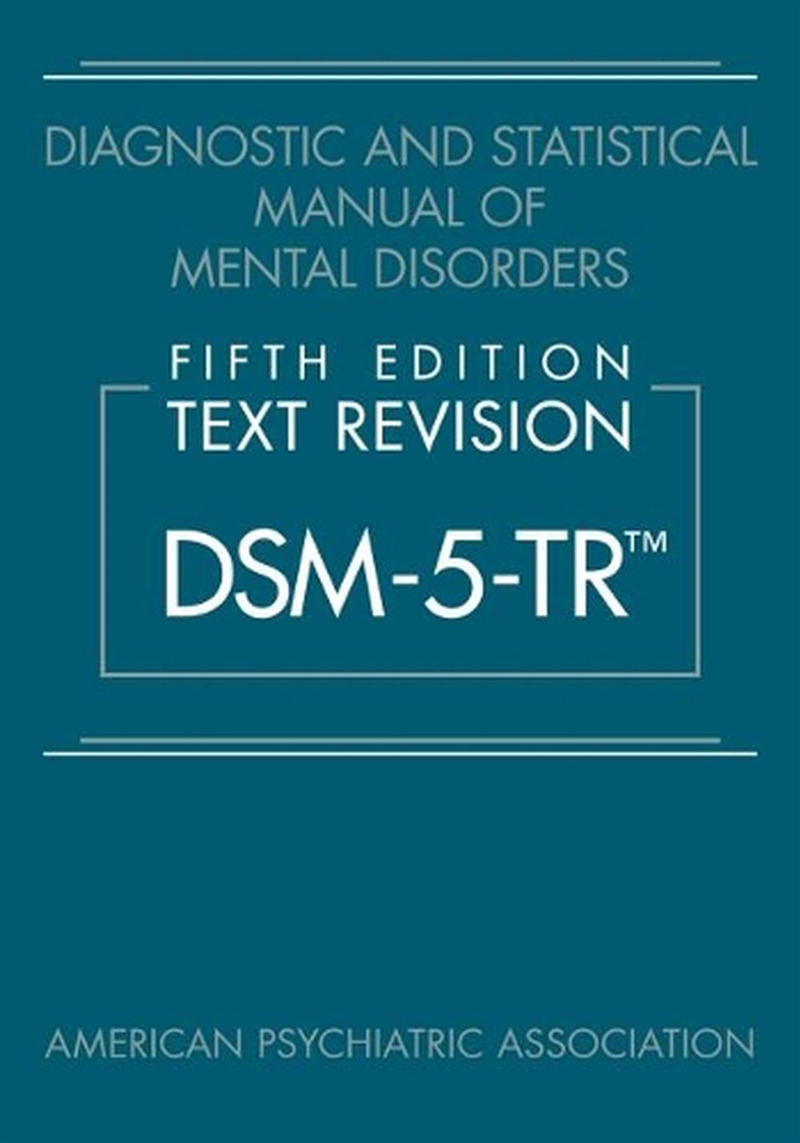 Diagnostic and Statistical Manual of Mental Disorders, Fifth Edition, Text Revision (DSM-5-TR (R))/Product Detail/Healthcare