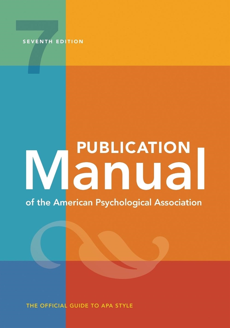 Publication Manual (OFFICIAL) 7th Edition of the American Psychological Association/Product Detail/Psychology