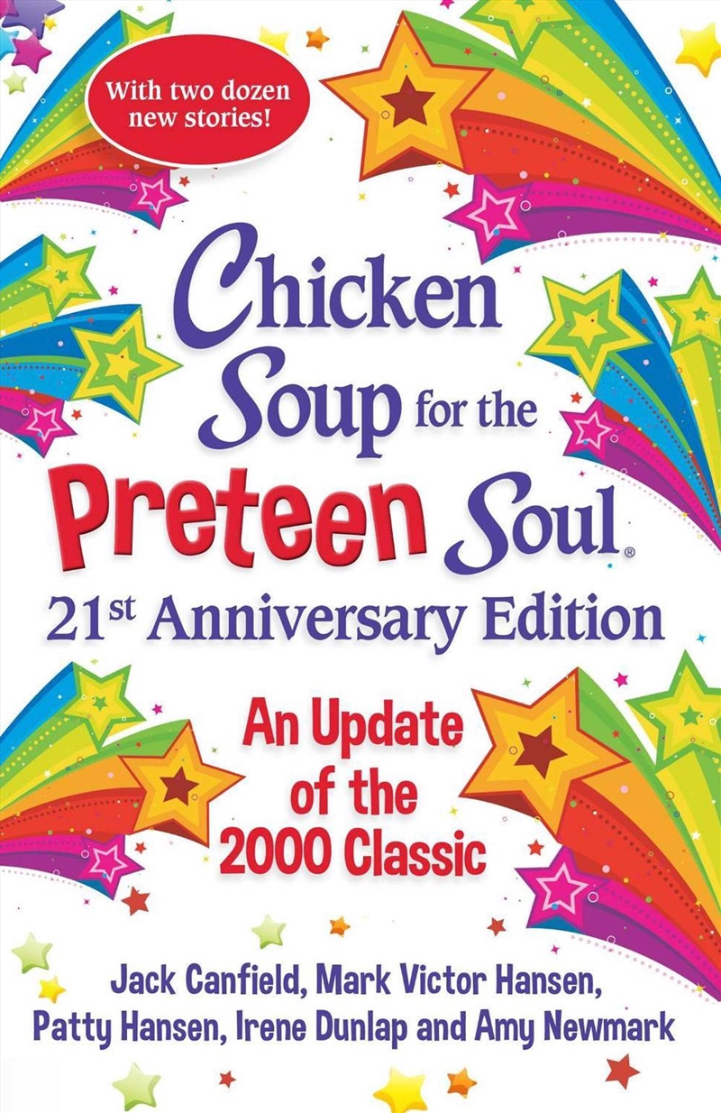 Chicken Soup for the Preteen Soul 21st Anniversary Edition/Product Detail/Psychology