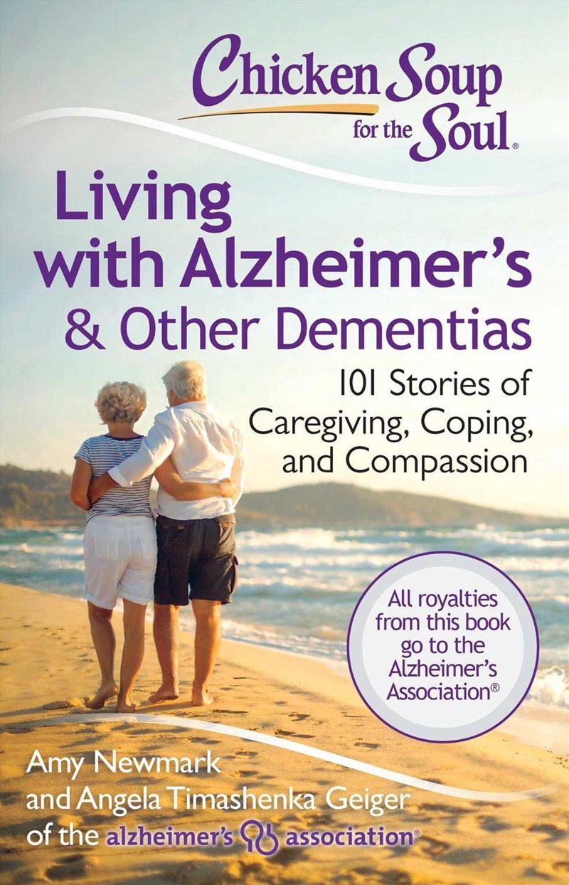 Chicken Soup for the Soul: Living with Alzheimer's & Other Dementias/Product Detail/Psychology