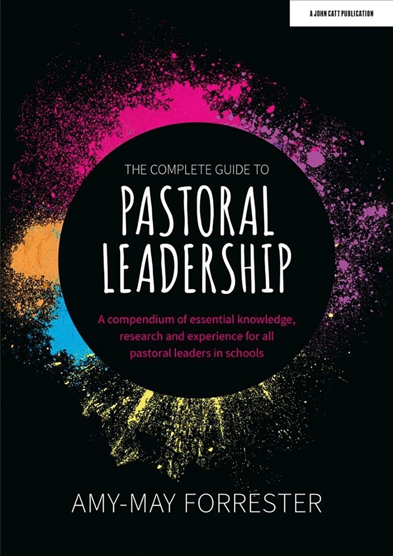 The Complete Guide to Pastoral Leadership: A compendium of essential knowledge, research and experie/Product Detail/Religion & Beliefs