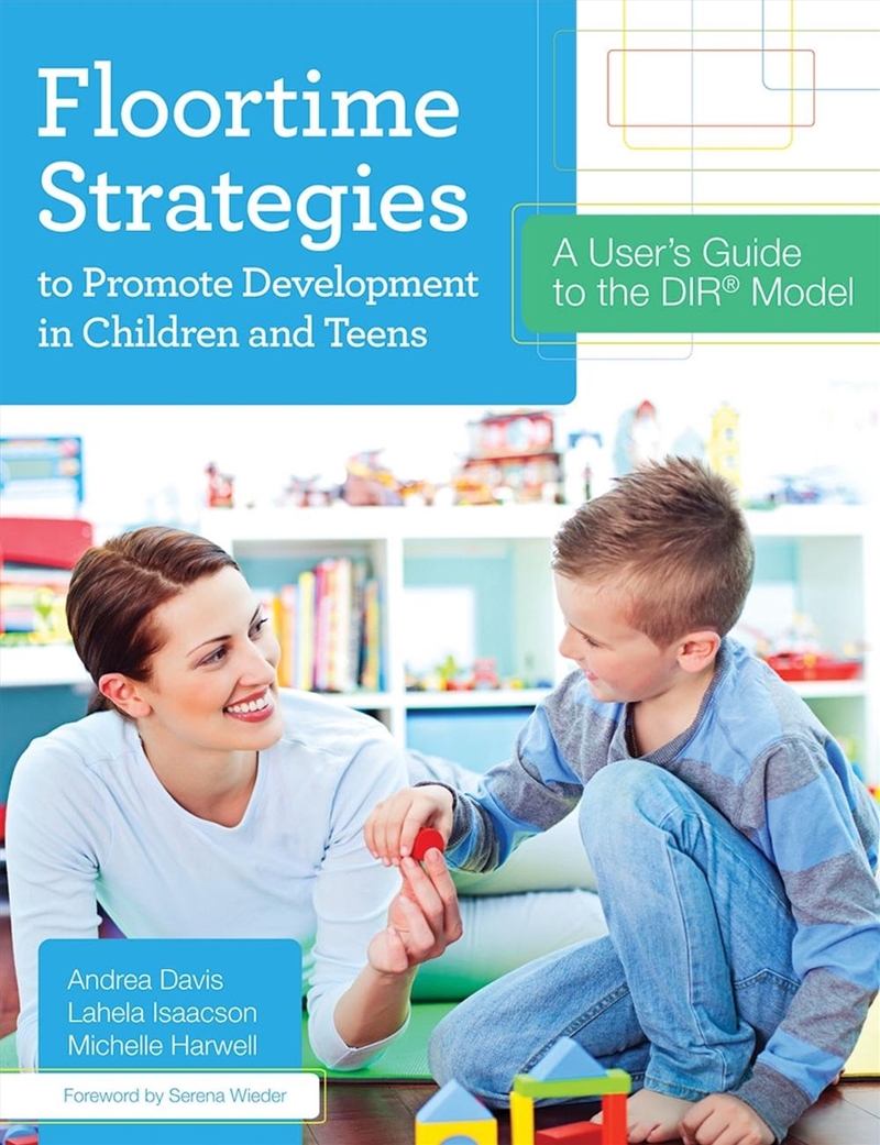 Floortime Strategies to Promote Development in Children and Teens/Product Detail/Teaching