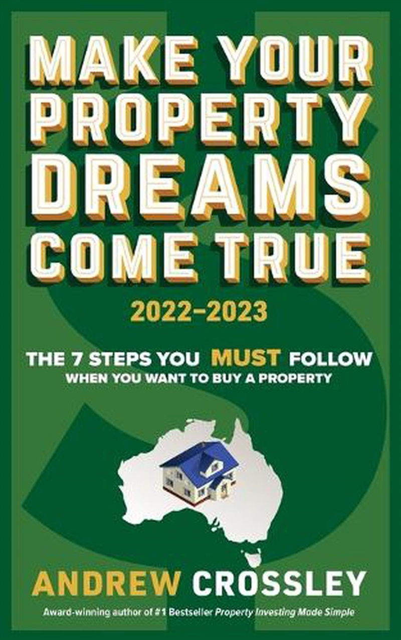 Make Your Property Dreams Come True 2022-2023/Product Detail/Self Help & Personal Development