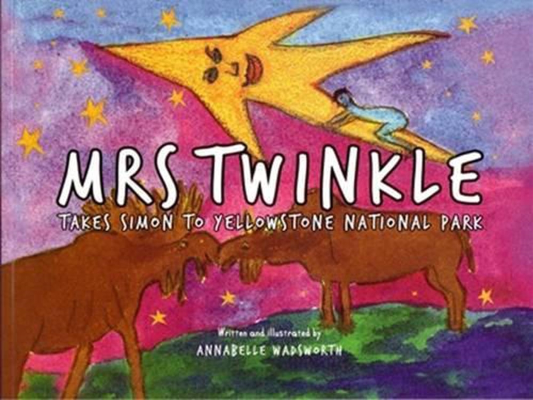 Mrs Twinkle takes Simon to Yellowstone National Park/Product Detail/Early Childhood Fiction Books