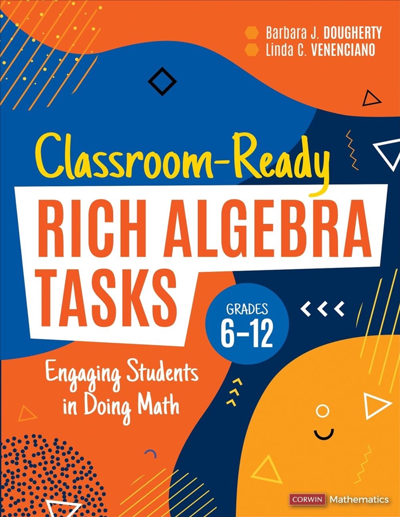 Classroom-Ready Rich Algebra Tasks, Grades 6-12/Product Detail/Teaching