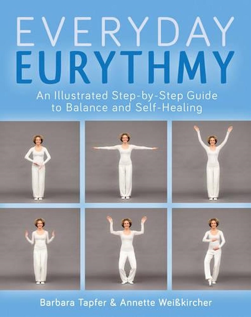 An Illustrated Guide to Everyday Eurythmy/Product Detail/Religion & Beliefs