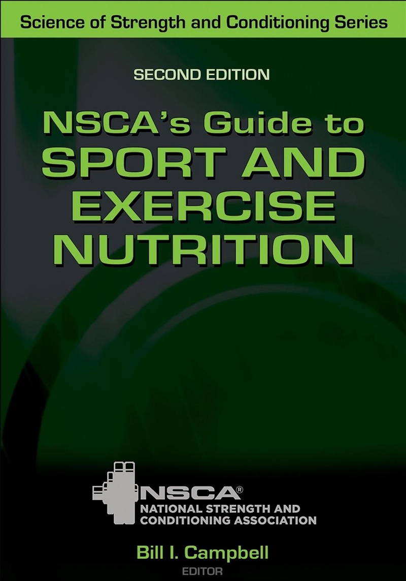 NSCA's Guide to Sport and Exercise Nutrition/Product Detail/Healthcare