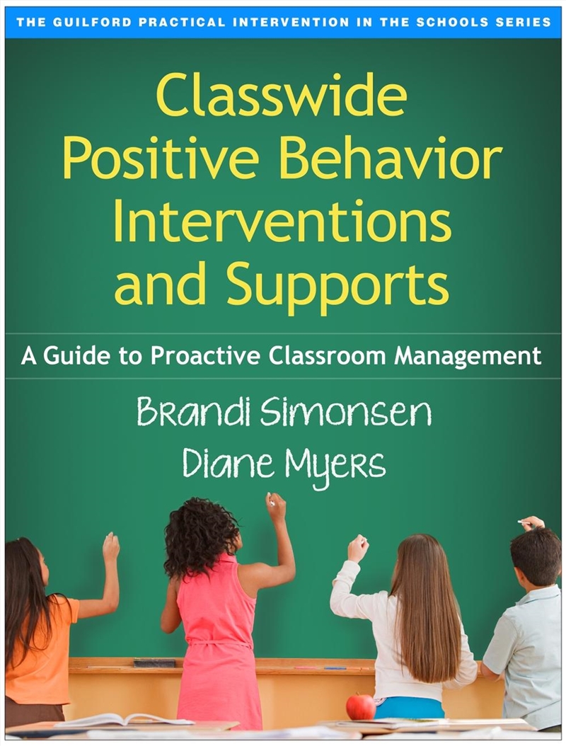 Classwide Positive Behavior Interventions and Supports, First Edition/Product Detail/Teaching