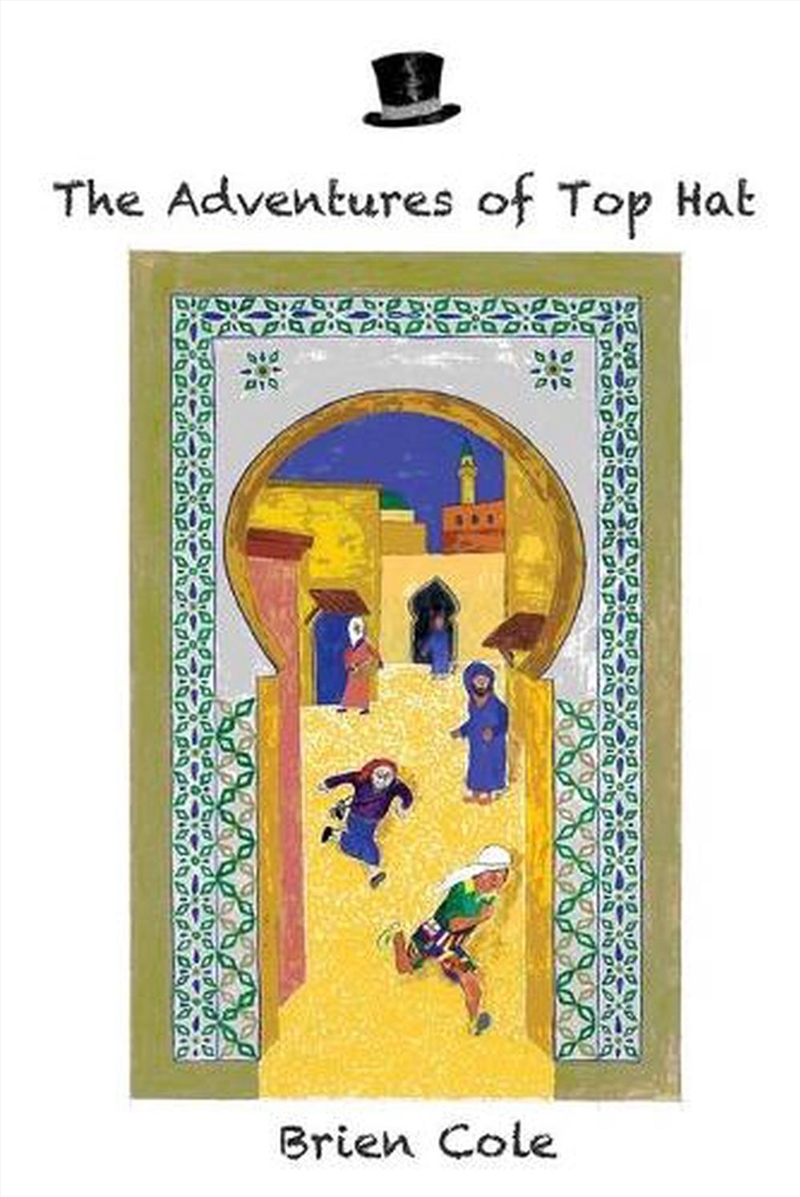 The Adventures of Top Hat/Product Detail/Childrens Fiction Books