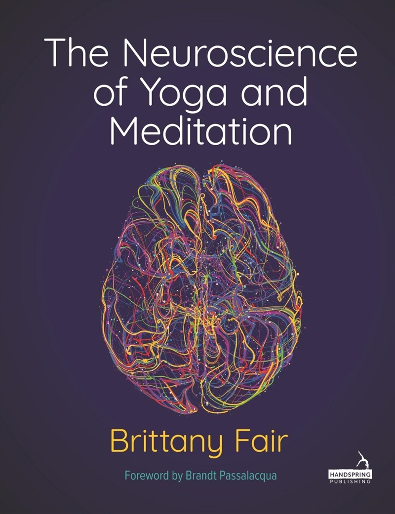 The Neuroscience of Yoga and Meditation/Product Detail/Religion & Beliefs