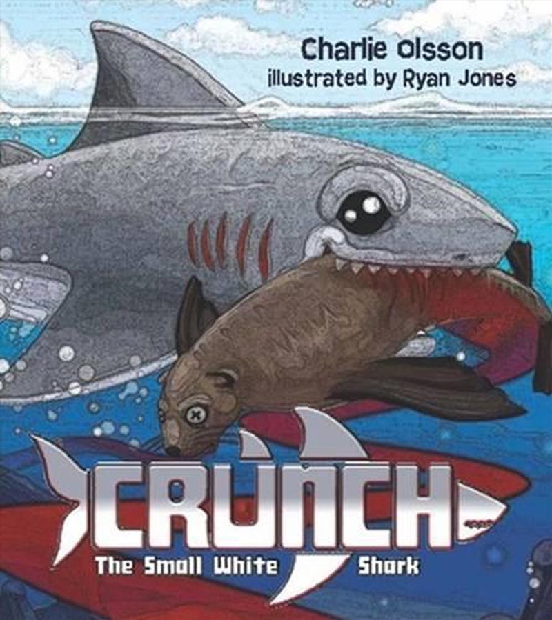 Crunch the Small White Shark/Product Detail/Early Childhood Fiction Books