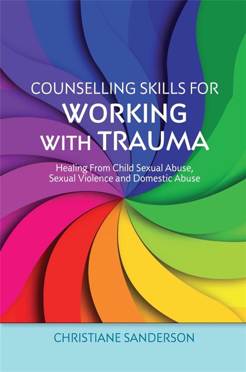 Counselling Skills for Working with Trauma/Product Detail/Healthcare
