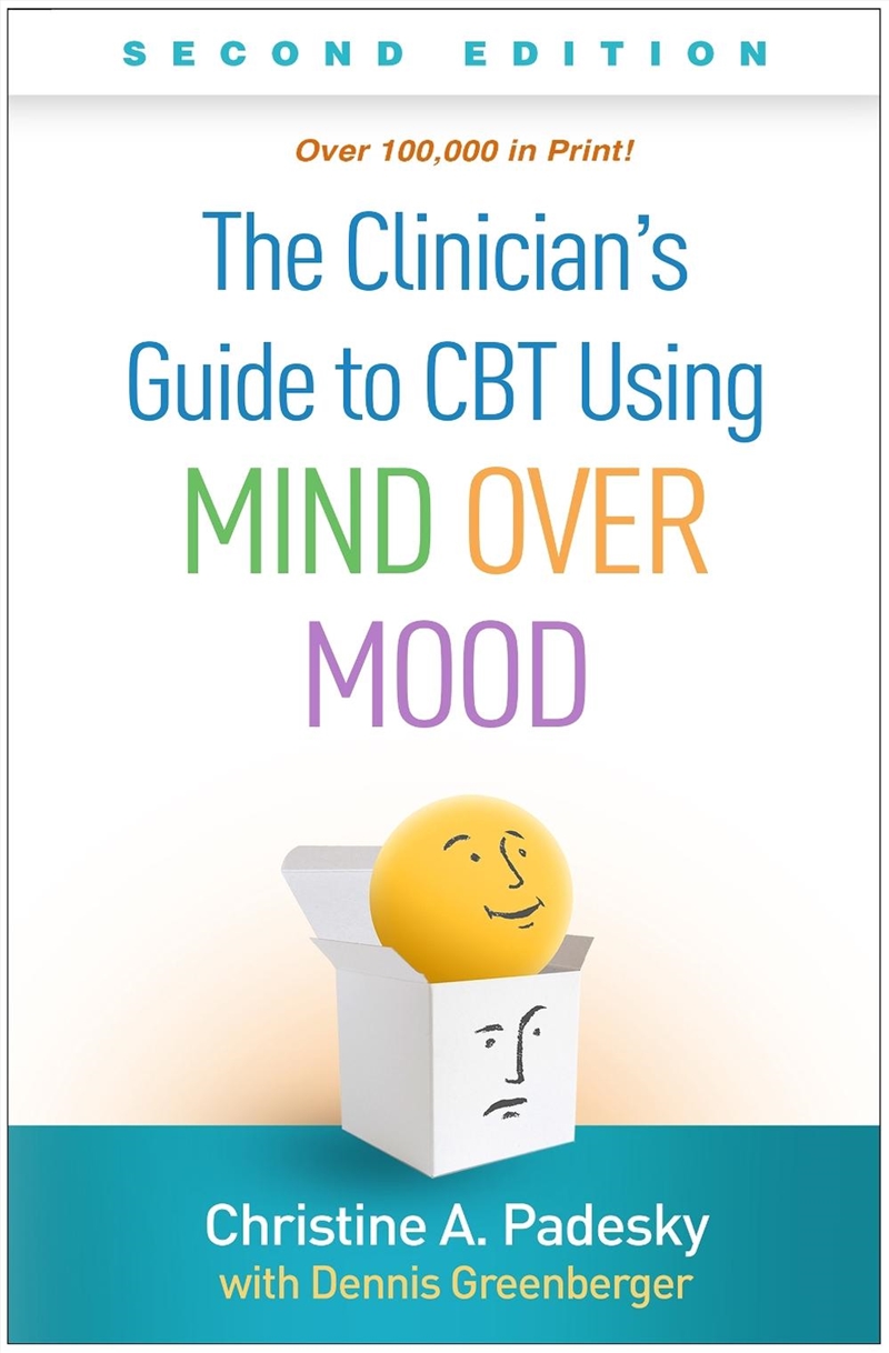 The Clinician's Guide to CBT Using Mind Over Mood, Second Edition/Product Detail/Healthcare
