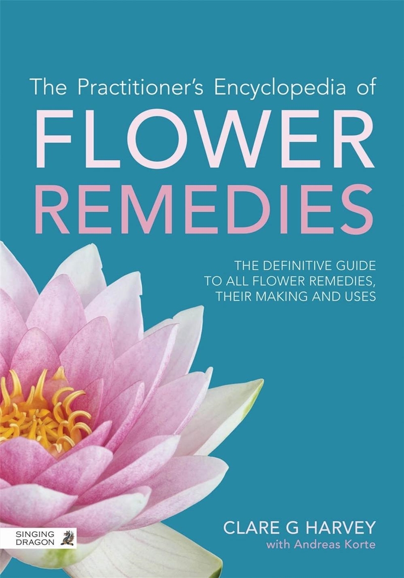 The Practitioner's Encyclopedia of Flower Remedies/Product Detail/Healthcare