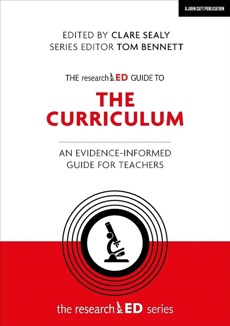 The researchED Guide to The Curriculum: An evidence-informed guide for teachers/Product Detail/Teaching