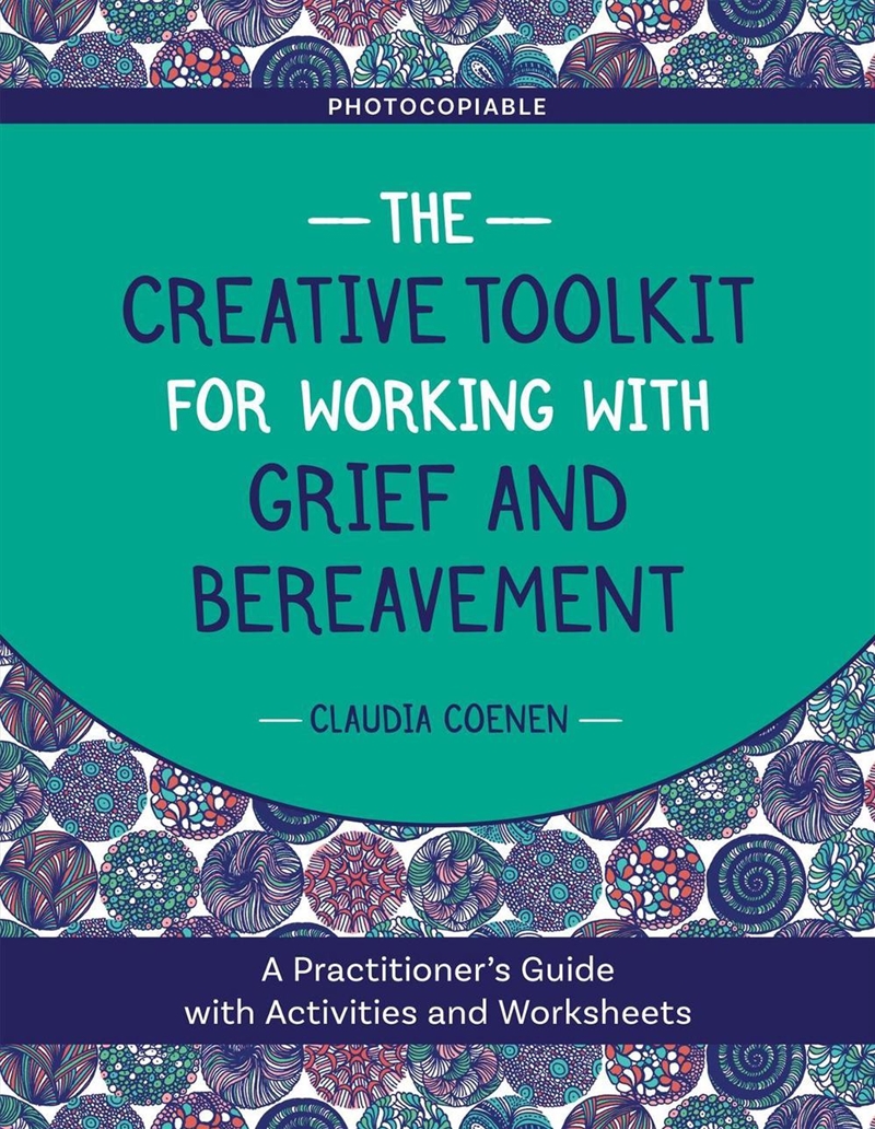 The Creative Toolkit for Working with Grief and Bereavement/Product Detail/Family & Health