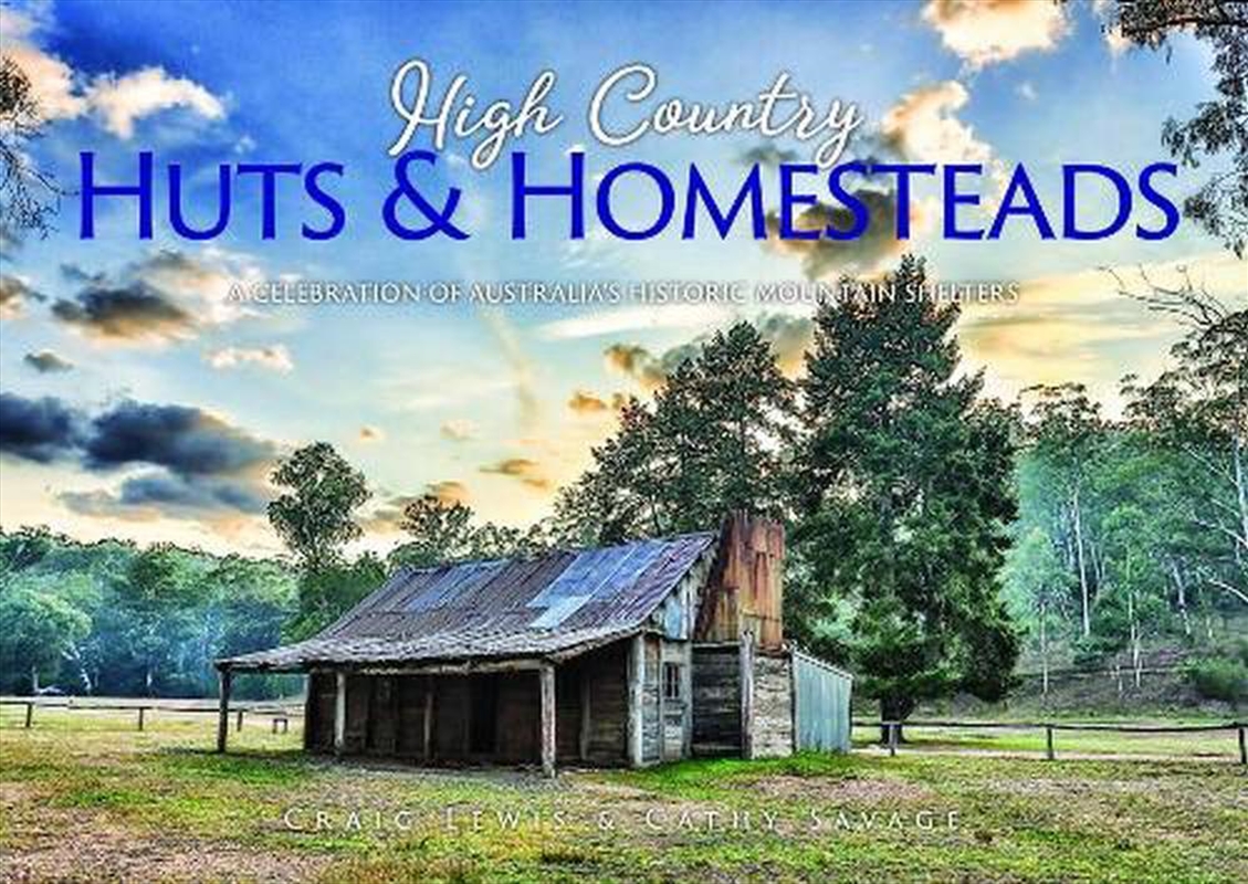 High Country Huts & Homesteads/Product Detail/Travel & Holidays