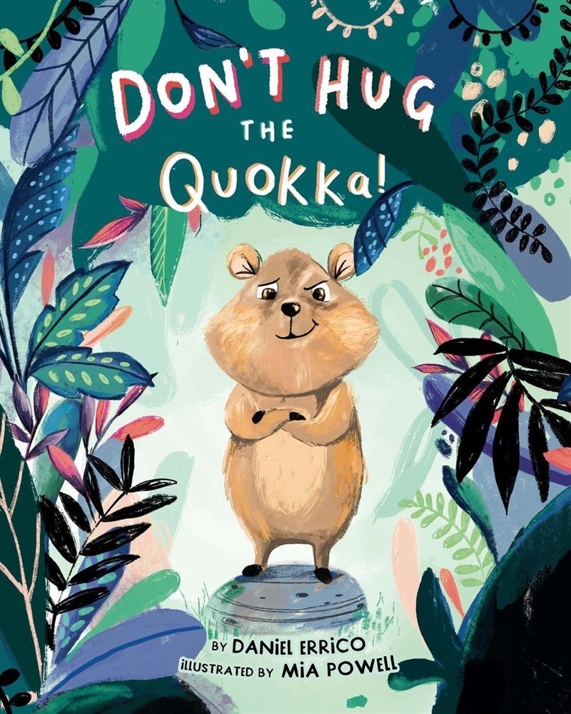 Don't Hug the Quokka!/Product Detail/Early Childhood Fiction Books