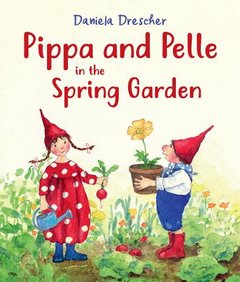Pippa and Pelle in the Spring Garden/Product Detail/Childrens Fiction Books