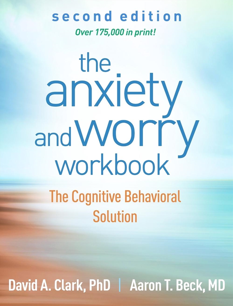 The Anxiety and Worry Workbook, Second Edition/Product Detail/Healthcare