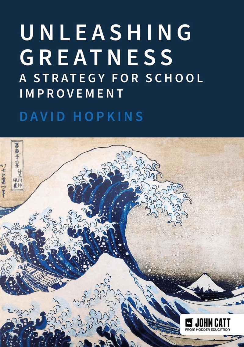 Unleashing Greatness - a strategy for school improvement/Product Detail/Teaching